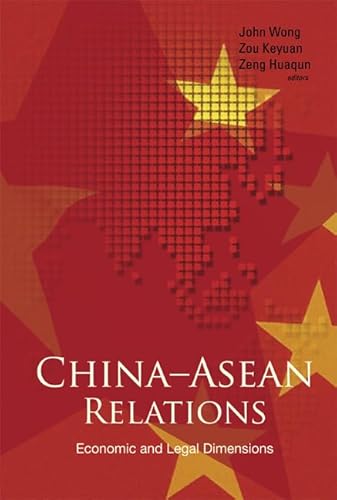 Stock image for China-ASEAN Relations: Economic and Legal Dimensions for sale by Buchpark