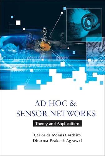 Image d'archives pour Ad Hoc & Sensor Networks: Theory And Applications mis en vente par Mispah books