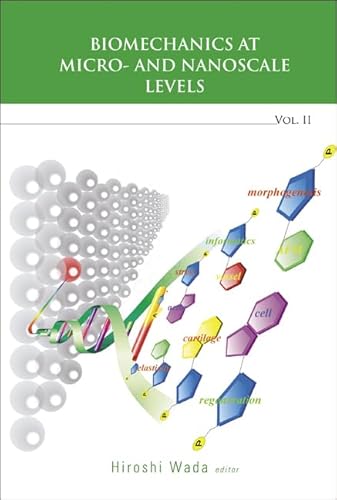 Imagen de archivo de Biomechanics at Micro- And Nanoscale Levels - Volume II a la venta por HPB-Red