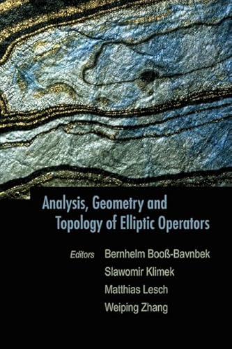 Stock image for Analysis, Geometry and Topology of Elliptic Operators: Papers in Honor of Krzysztof P Wojciechowski for sale by suffolkbooks