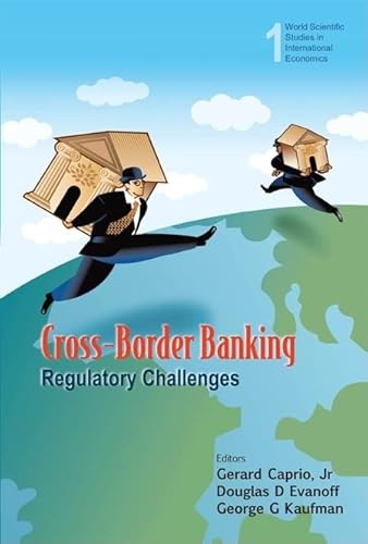 Stock image for Cross-Border Banking: Regulatory Challenges (World Scientific Studies in International Economics) for sale by Outer Print