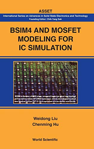Stock image for Bsim4 and Mosfet Modeling for IC Simulation (International Advances in Solid State Electronics and Technology) for sale by Recycle Bookstore