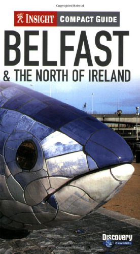 Stock image for Belfast and the North of Ireland Insight Compact Guide (Insight Compact Guides) for sale by WorldofBooks