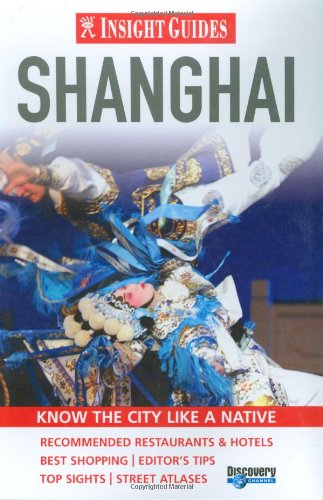 Stock image for Shanghai Insight City Guide for sale by Hippo Books