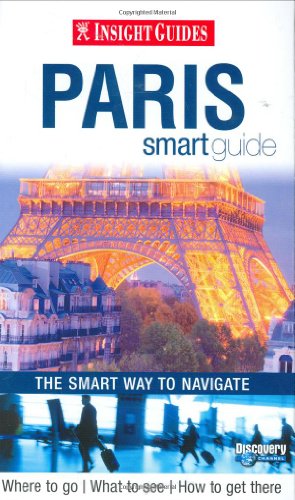 Stock image for Insight Guide Paris Smartguide (Insight Guides Smart Guides) for sale by More Than Words