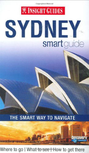 Beispielbild fr Insight Guides: Sydney Smart Guide (Insight Smart Guide) zum Verkauf von Reuseabook