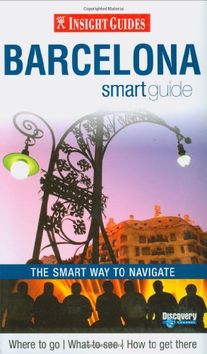 Stock image for Insight Guide Barcelona Smart Guide (Insight Smart Guide Barcelona) for sale by Ergodebooks