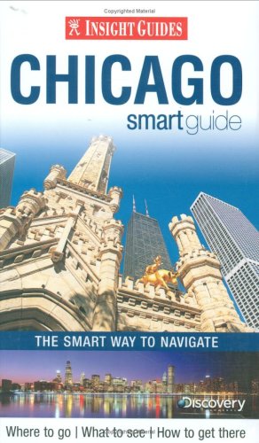 Stock image for Chicago Insight Smart Guide (Insight Smart Guides) for sale by WorldofBooks