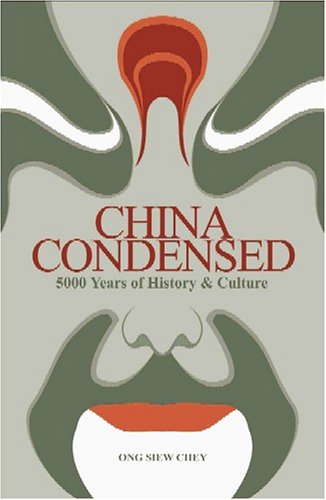 Beispielbild fr China Condensed: 5,000 Years of History and Culture zum Verkauf von WorldofBooks