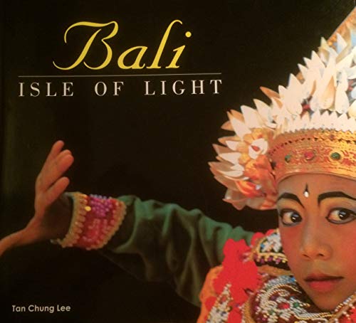 Stock image for Bali Isle of Light for sale by Solr Books