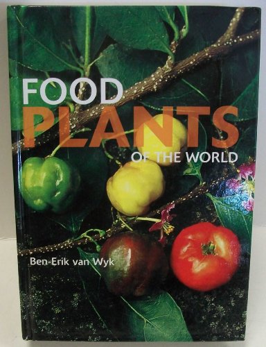 9789812611659: Food Plants of the World