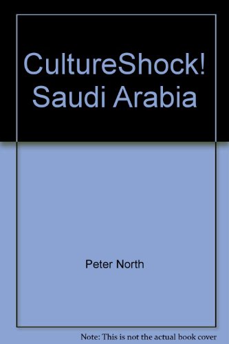 CultureShock! Saudi Arabia (9789812612656) by Peter North; Harvey Tripp