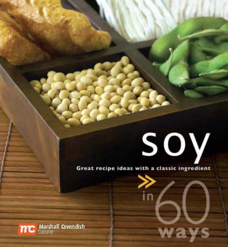 Soy in 60 Ways - Marshall Cavendish Cuisine