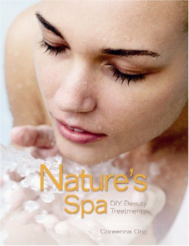 Stock image for Nature's Spa: DIY Beauty Treatments for sale by HPB Inc.