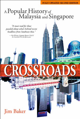 Beispielbild fr Crossroads: A Popular History of Malaysia and Singapore by Jim Baker (2010) Paperback zum Verkauf von HPB-Emerald