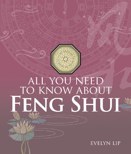 Beispielbild fr All You Need to Know about Feng Shui zum Verkauf von Better World Books