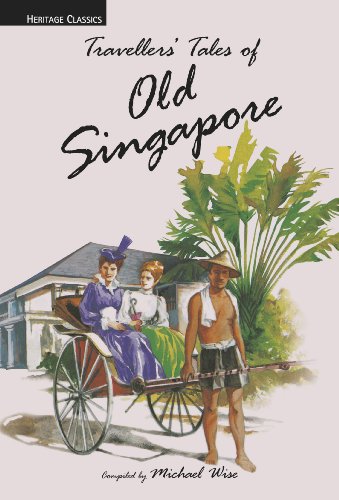 Traveller's Tales of Old Singapore (9789812616296) by Michael Wise