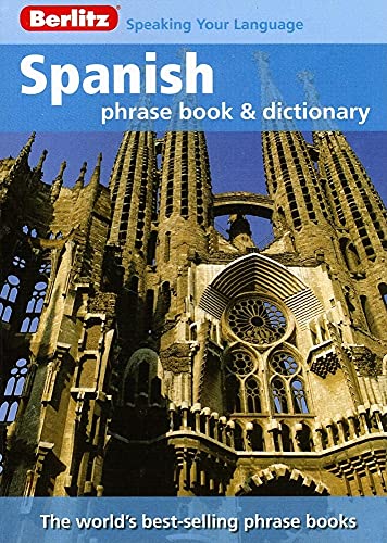 Beispielbild fr Berlitz Spanish Phrase Book & Dictionary (Berlitz Speaking Your Language) zum Verkauf von WorldofBooks