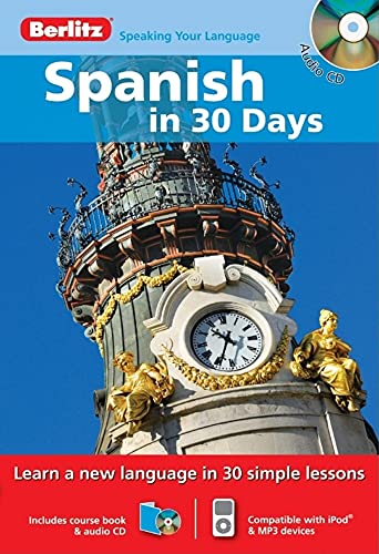 Stock image for Berlitz Language: Spanish In 30 Days (Berlitz in 30 Days) for sale by Brit Books