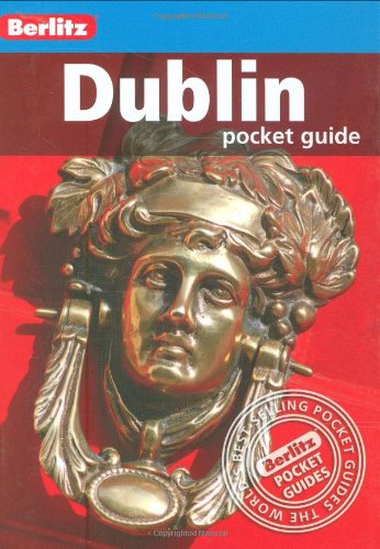 Stock image for Dublin Berlitz Pocket Guide (Berlitz Pocket Guides) for sale by AwesomeBooks