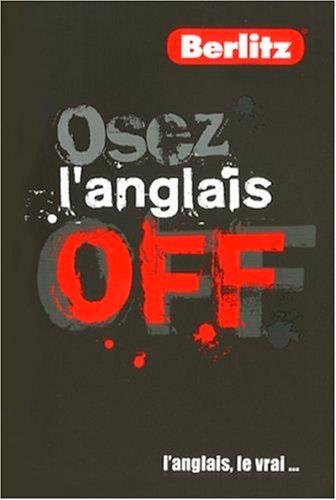 Beispielbild fr osez l'anglais off zum Verkauf von Better World Books