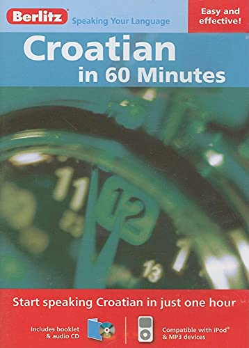 Berlitz Croatian in 60 Minutes (9789812683984) by Berlitz