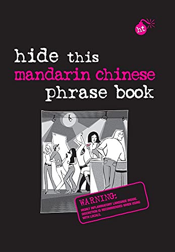 Stock image for Hide This Mandarin Chinese Phrase Book (Hide This Phrase Book) for sale by suffolkbooks