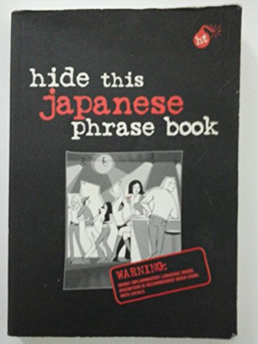 Stock image for Hide This Japanese Phrase Book for sale by Better World Books