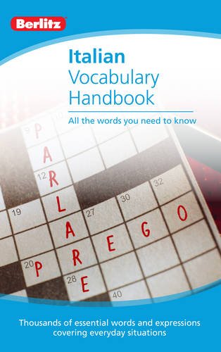 Imagen de archivo de Berlitz Language: Italian Vocabulary Handbook (Berlitz Vocabulary Handbook) a la venta por WorldofBooks