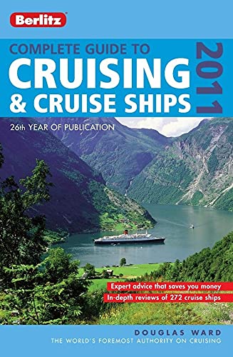Beispielbild fr Berlitz: Complete Guide to Cruising and Cruise Ships 2011 zum Verkauf von Reuseabook