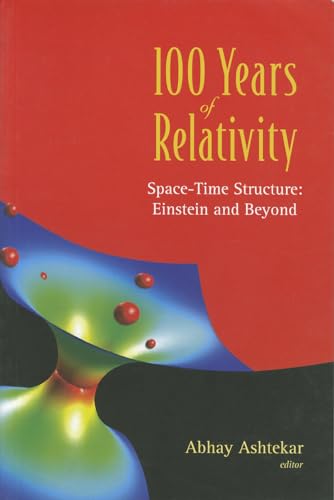 9789812700308: 100 Years Of Relativity: Space-Time Structure - Einstein And Beyond