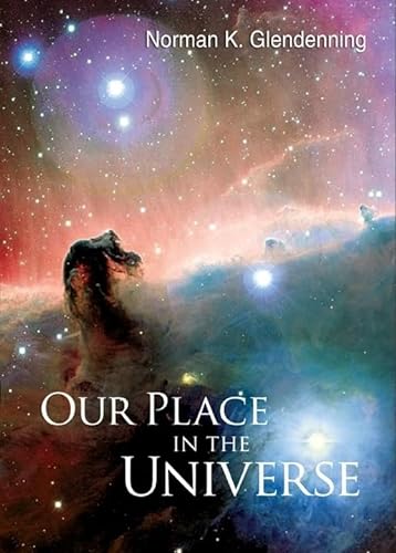 Stock image for Our Place In The Universe for sale by suffolkbooks