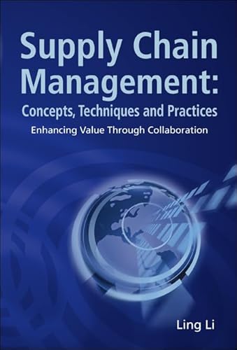 Beispielbild fr SUPPLY CHAIN MANAGEMENT: CONCEPTS, TECHNIQUES AND PRACTICES: ENHANCING THE VALUE THROUGH COLLABORATION zum Verkauf von WorldofBooks