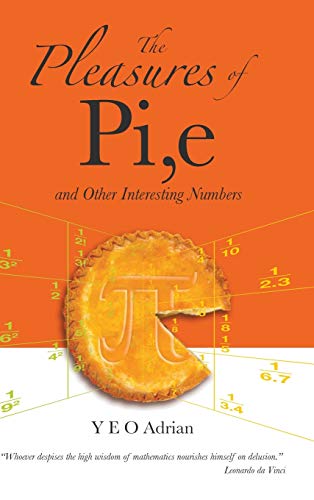 Beispielbild fr Pleasures of Pi,e and Other Interesting Numbers zum Verkauf von Books From California