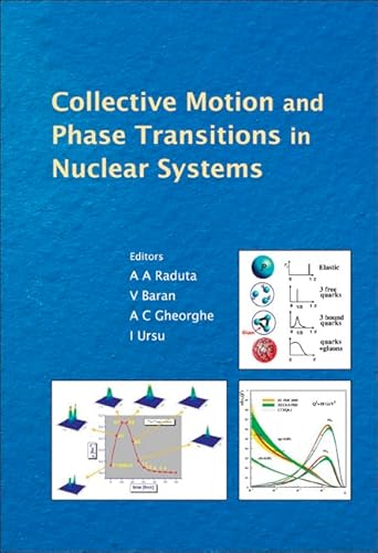 Stock image for Collective Motion and Phase Transitions in Nuclear Systems for sale by Basi6 International