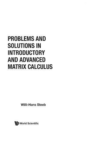 9789812702029: Problems and solutions in introductory and advanced matrix calculus