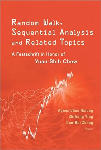 Imagen de archivo de Random Walk, Sequential Analysis and Related Topics: A Festschrift in Honor of Yuan-Shih Chow a la venta por Basi6 International