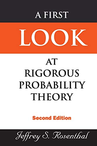 9789812703712: First Look At Rigorous Probability Theory, A (2Nd Edition): Second Edition