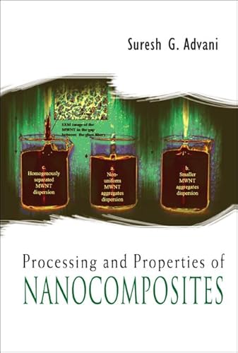 Imagen de archivo de Processing and Properties of Nanocomposites a la venta por Books From California
