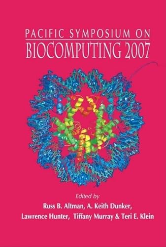 9789812704177: Biocomputing 2007 - Proceedings Of The Pacific Symposium