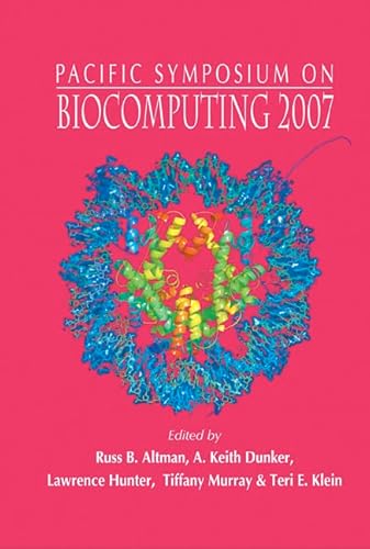 Imagen de archivo de Biocomputing 2007 - Proceedings of the Pacific Symposium a la venta por Wonder Book