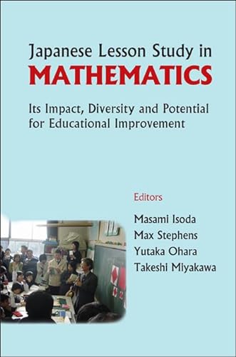Stock image for Japanese Lesson Study In Mathematics: Its Impact, Diversity And Potential For Educational Improvement for sale by Basi6 International