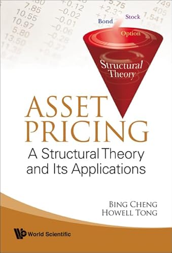 Beispielbild fr Asset Pricing : A Structural Theory and Its Applications zum Verkauf von Better World Books