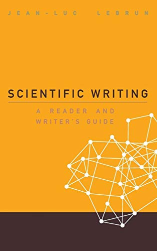 9789812704733: Scientific Writing: A Reader And Writer'S Guide