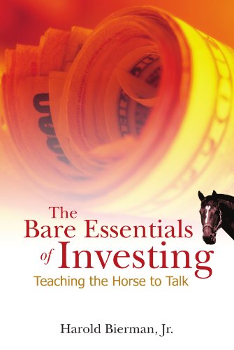 Beispielbild fr Bare Essentials Of Investing, The: Teaching The Horse To Talk zum Verkauf von suffolkbooks