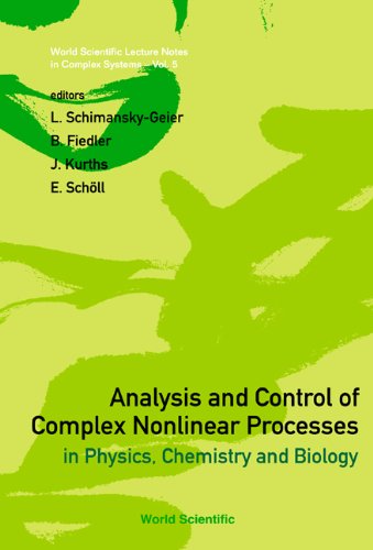 9789812705839: Analysis and Control of Complex Nonlinear Processes in Physics, Chemistry and Biology: 5