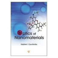 9789812706317: The Optics of Nanomaterials