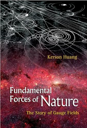 Stock image for FUNDAMENTAL FORCES OF NATURE: THE STORY OF GAUGE FIELDS for sale by HPB-Red