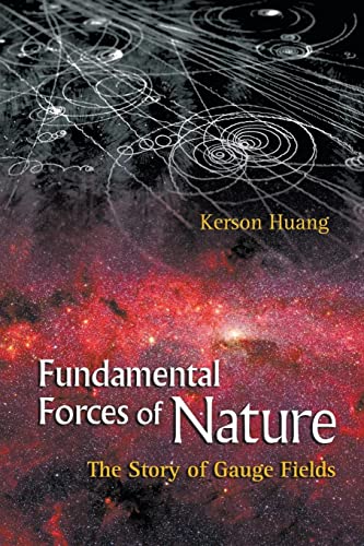 Beispielbild fr Fundamental Forces of Nature: The Story of Gauge Fields zum Verkauf von WorldofBooks