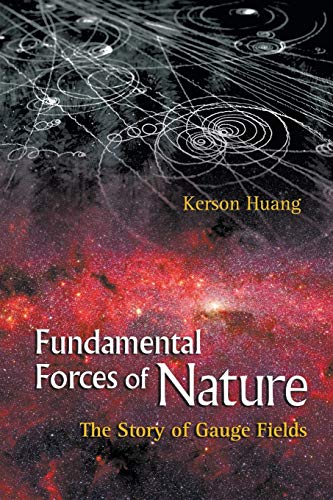 9789812706454: Fundamental Forces Of Nature: The Story Of Gauge Fields